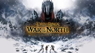 War in the North Legacy Edition launches on five platforms